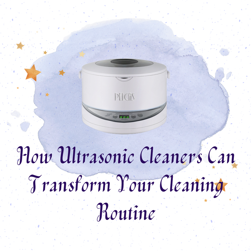 How Ultrasonic Cleaners Can Transform Your Cleaning Routine