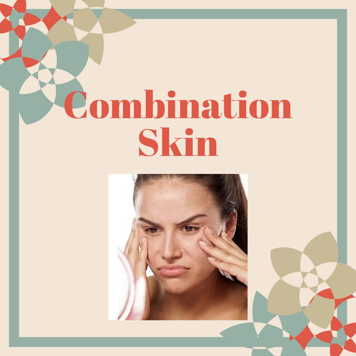 Combination Skin