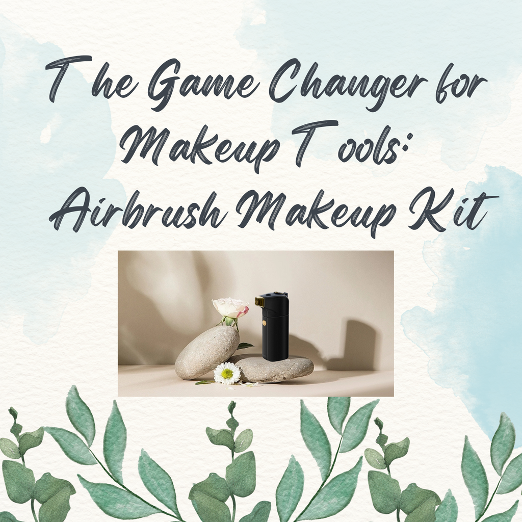 The Game Changer for Makeup Tools: Airbrush Makeup Kit