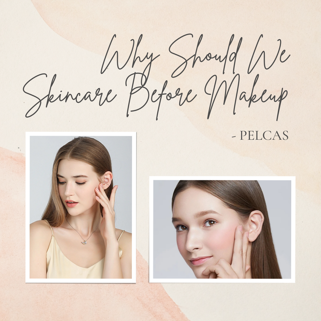 Why Should We Skincare Before Makeup
